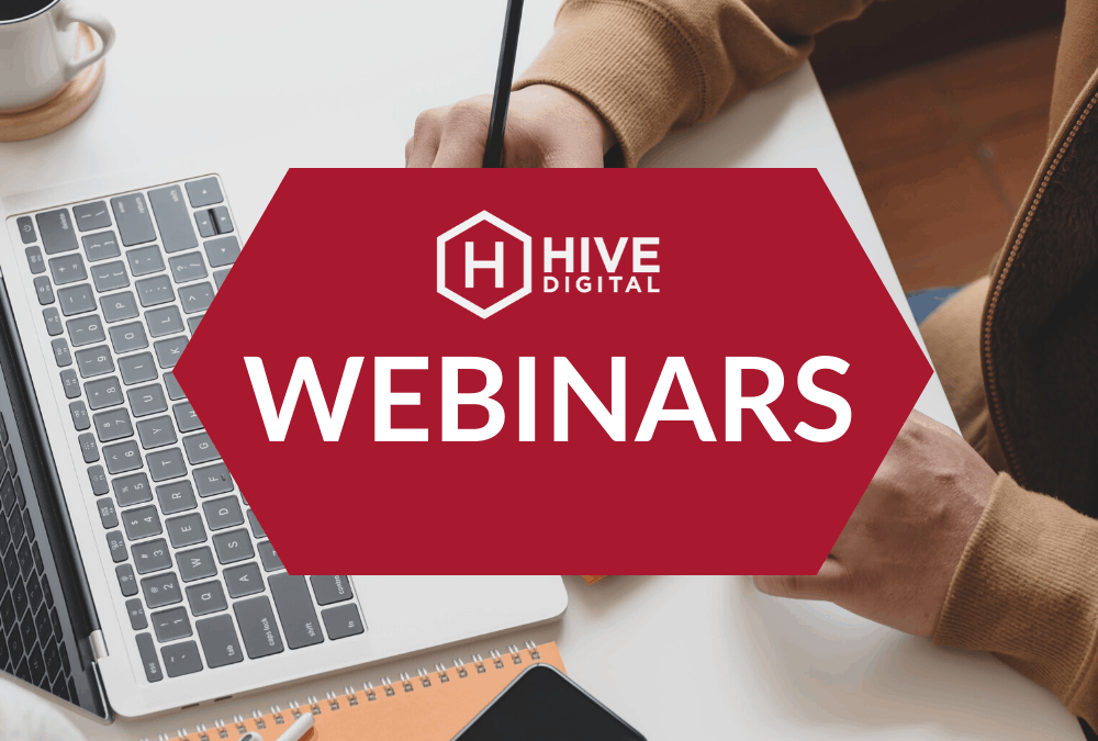 Webinars - Hive Digital