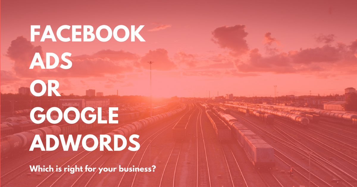 facebook ads or google adwords