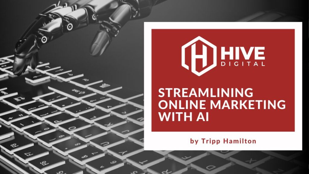 streamlining online marketing with AI